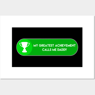 GREATEST ACHIEVEMENT Posters and Art